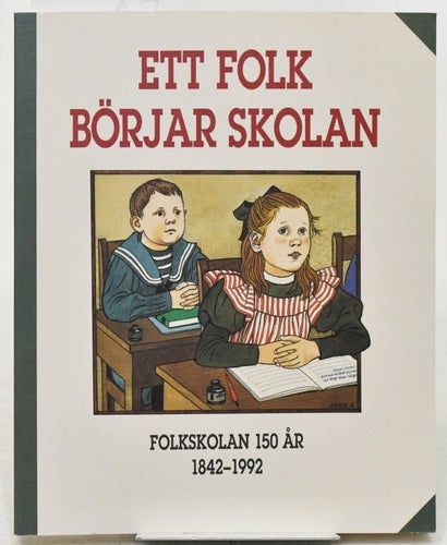 Ett folk börjar skolan : folkskolan 150 år / Gunnar Richardson