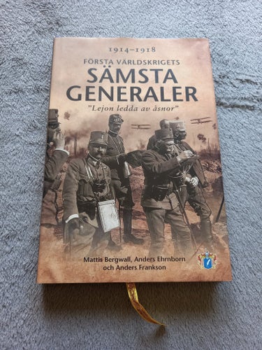 Första Världskrigets Sämsta Generaler av Mattis Bergwall, Anders Ehrnborn och