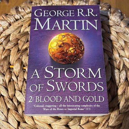 A Storm of Swords: Blood and Gold av George R.R. Martin, publicerad 2000