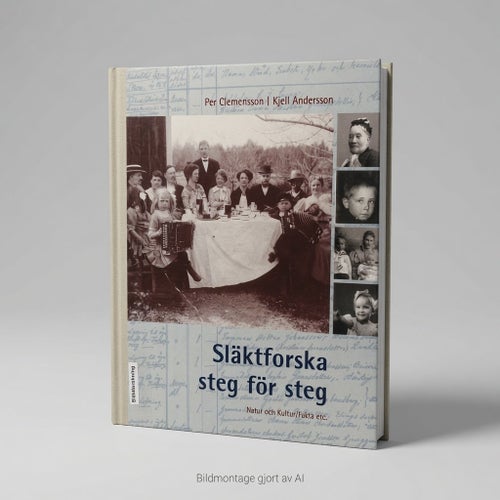 Släktforska steg för steg av Per Clemenson och Kjell Andersson