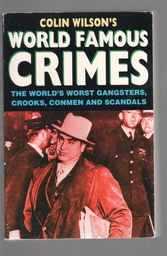Colin Wilson's World Famous Crimes