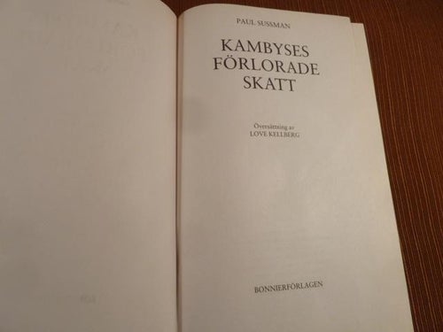 KAMBYSES FÖRLORADE SKATT, P. SUSSMAN, 2004,  BÖCKER