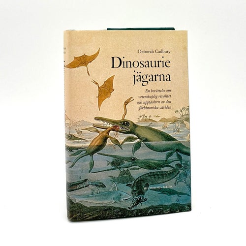 Dinosauriejägarna av Deborah Cadbury
