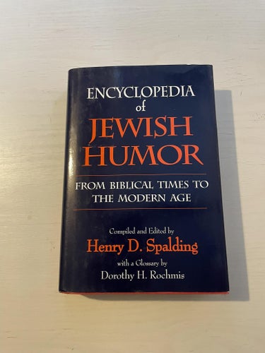 Encyclopedia of jewish humor - From biblical times to the modern age / Spaldin