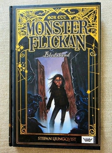 Monsterflickan: Blodsband av Stefan Ljungqvist, 2012