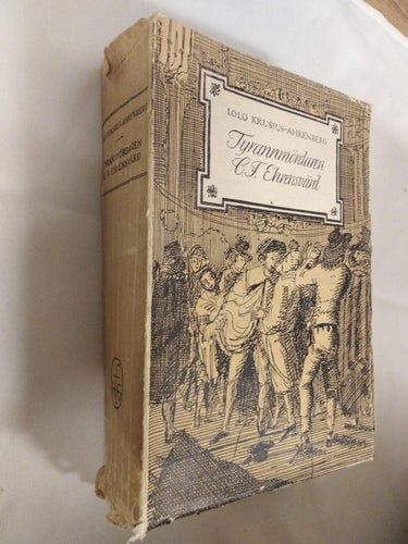 Tyrannmördaren C. F. Ehrensvärd av Lolo Krusius-Ahrenberg. bok. Very Good