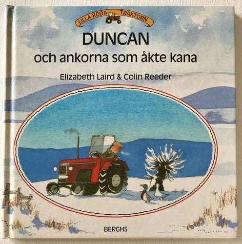 Lilla röda traktorn DUNCAN OCH ANKORNA SOM ÅKTE KANALaird/Reeder 1991