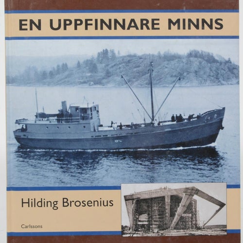 En uppfinnare minns / Hilding Brosenius