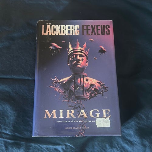 Mirage av Läckberg Fexeus, Bokförlaget Forum