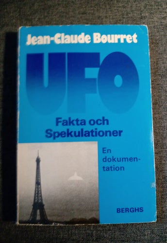 UFO Fakta och Spekulationer av Jean-Claude Bourret, 1975