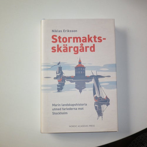 Stormaktsskärgård - Niklas Eriksson Ny bok