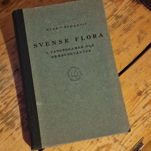 SVENSK FLORA av Krok-Almquist, 1950 Fanerogamer och ormbunksväxter