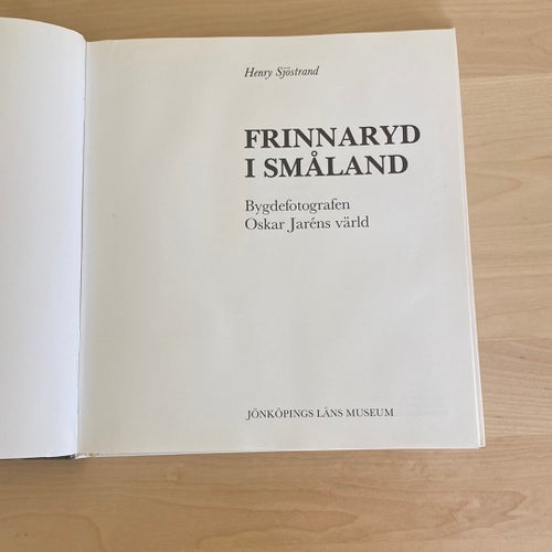 FRINNARYD I SMÅLAND- Bygdefotografen Oskar Jarens värld