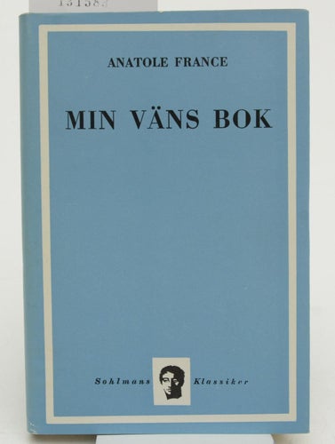 Min väns bok / Anatole France