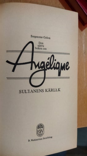 Angelique Sultanens kärlek av Sergeanne Golon, bok, very good plus