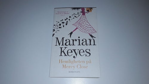 Hemligheten på Mercy Close av Marian Keyes, 2012