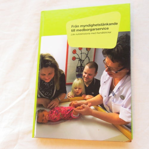Från myndighetstänkande till medborgarservice