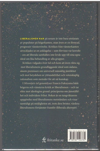 Missnöjets tid: den liberala erans slut / Francis Fukuyama