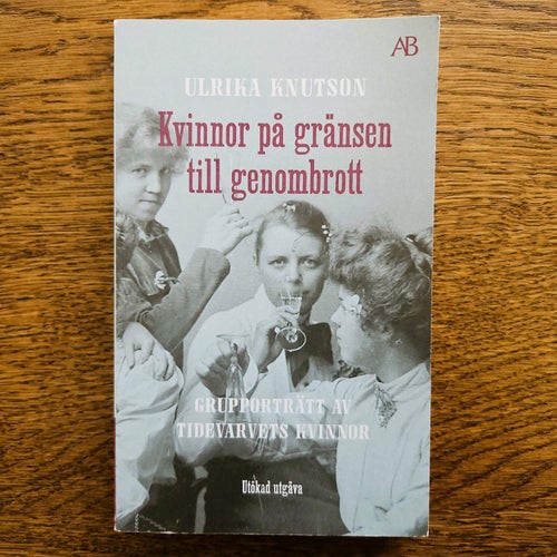 Kvinnor på gränsen till genombrott - Ulrika Knutson