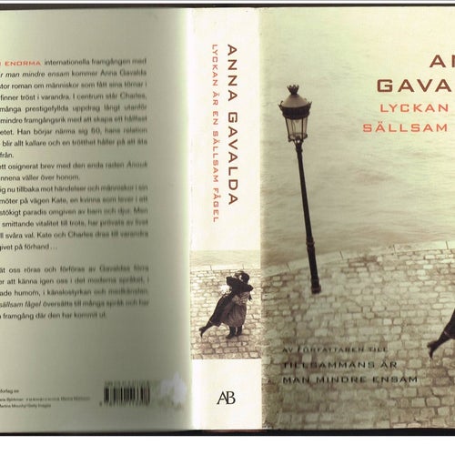 LYCKAN ÄR EN SÄLLSAM FÅGEL - Anna Gavalda (2009)
