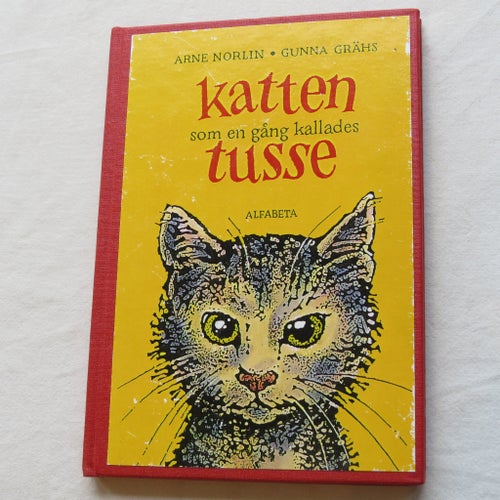Katten som en gång kallades Tusse, Arne Norlin, Gunna Grähs, 1989