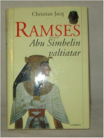 Ramses Abu Simbelin valtiatar Christian Jacq