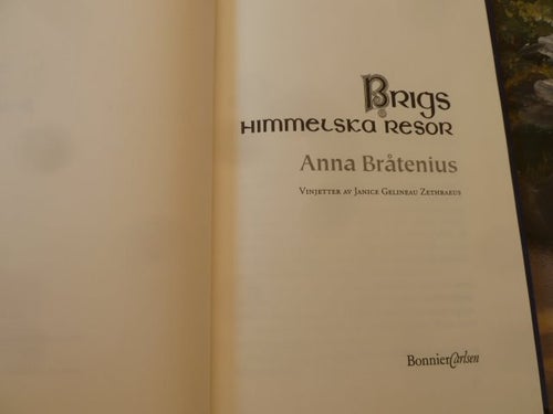 BRIGS HIMMELSKA RESOR, ANNA BRÅTENIUS, 1999, BOK