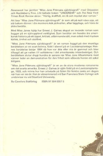 Ernest J. Gaines: Miss Jane Pittmans självbiografi.