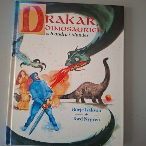Drakar, dinosaurier och andra vidunder