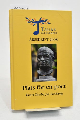 Evert Taube-sällskapet. Årsskrift 2008