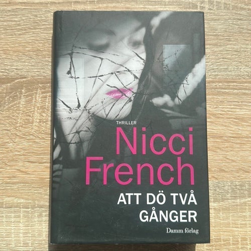 Att dö två gånger - Nicci French