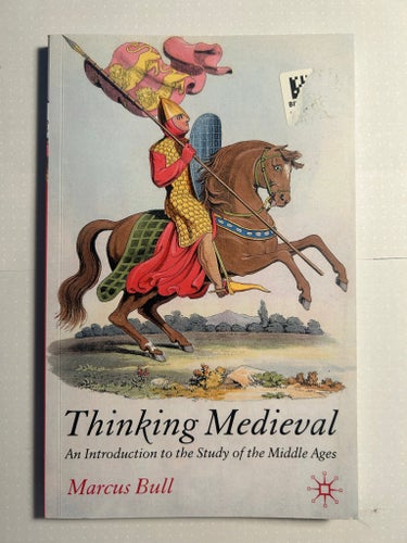 Thinking Medieval av Marcus Bull, 2005