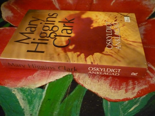 BOK, OSKYLDIGT ANKLAGAD, MARY HIGGINS CLARK