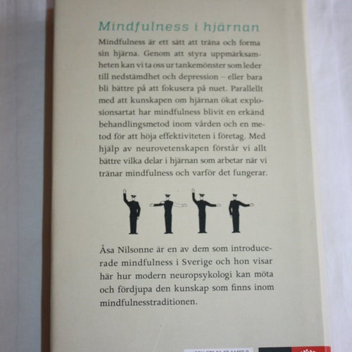 Mindfulness i hjärnan av Åsa Nilsonne, 2013