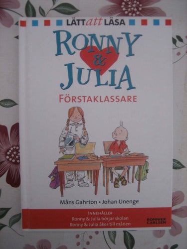Lätt att Läsa-Måns Gahrton/Johan Unenge: Ronny & Julia Förstaklassare