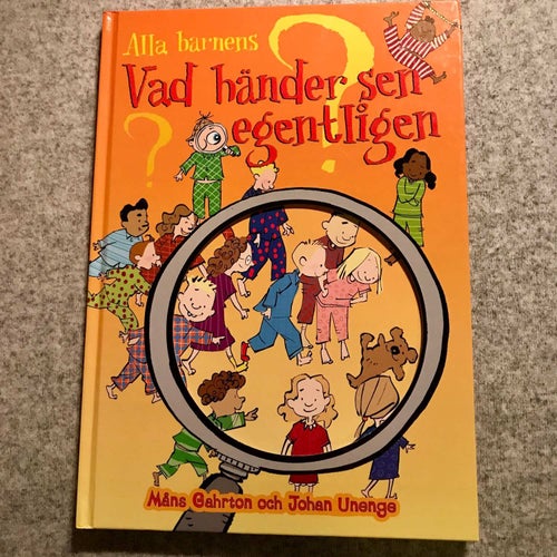 ALLA BARNENS VAD HÄNDER SEN EGENTLIGEN Måns Gahrton Johan Unenge 2009