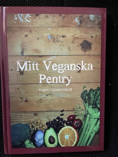 Mitt veganska pentry. / Karin Lewenstedt