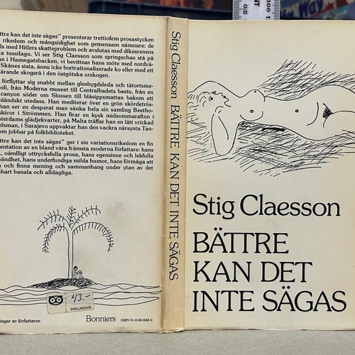Bättre kan det inte sägas av Stig Claesson. Bok. Very good plus