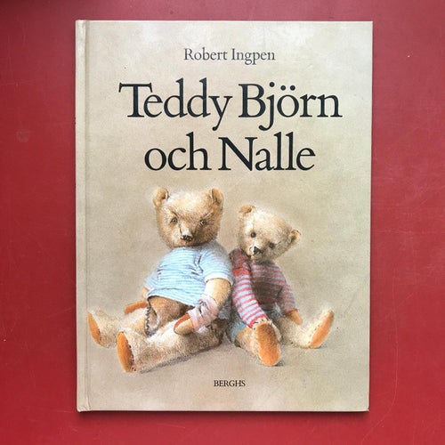 TEDDY BJÖRN OCH NALLE Robert Ingpen 1987