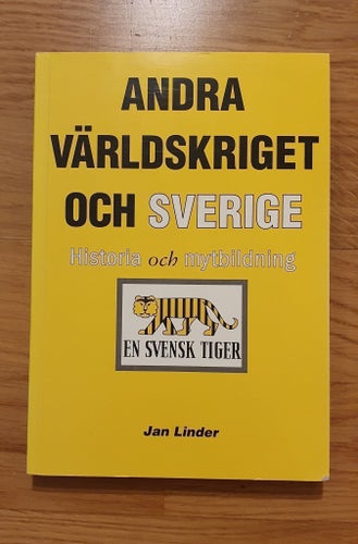 Andra världskriget och Sverige (Jan Linder)
