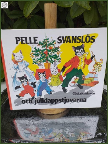 Pelle Svanslös och julklappstjuvarna Gösta Knutsson barnbok tryck 1997