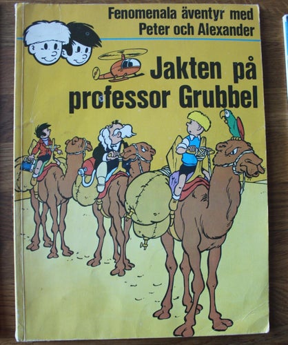 Fenomenala äventyr med Peter och Alexander 1973 nr 1 Jakten på professor Grubbel