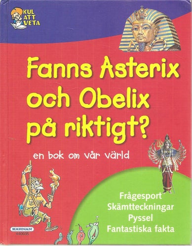 Fanns Asterix och Obelix på riktigt.