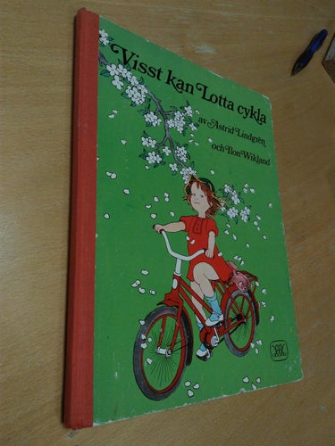 Visst kan Lotta cykla av Astrid Lindgren, Ilon Wikland. Fine plus