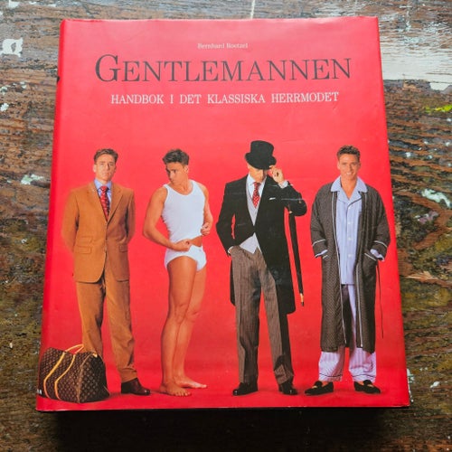 Gentlemannen Handbok i det klassiska herrmodet
