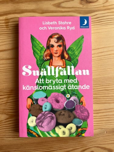 Snällfällan : att bryta med känslomässigt ätande. Pocket.