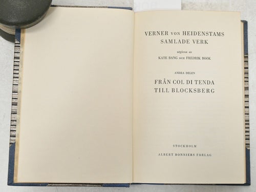 Verner von Heidenstams samlade verk D. 2 Från Col di Tenda till ....