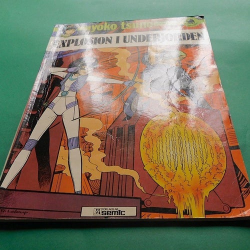 Yoko Tsuno nr 4 . Explosion i underjorden , av Roger Leloup