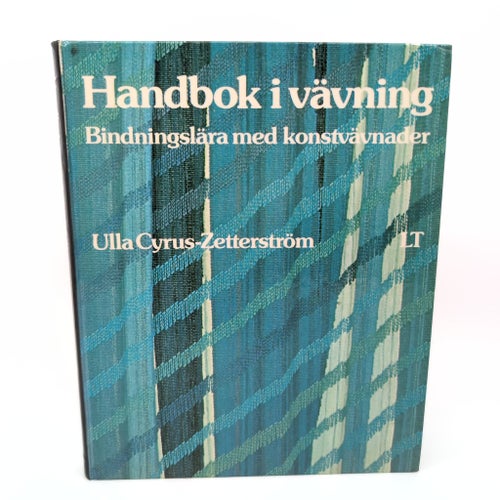 Handbok i vävning av Ulla Cyrus-Zetterström