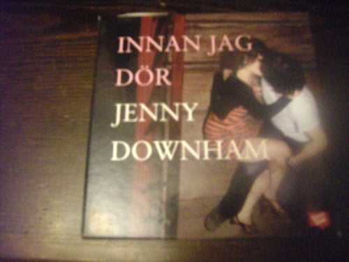 CD-bok: Innan jag dör - Jenny Downham